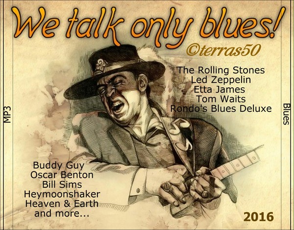 VA - We talk only blues! (2016)
