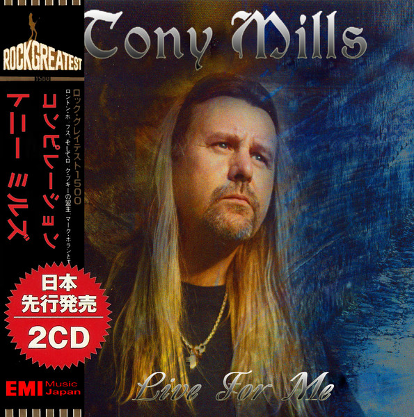 Tony Mills - Live For Me (Compilation) 2019