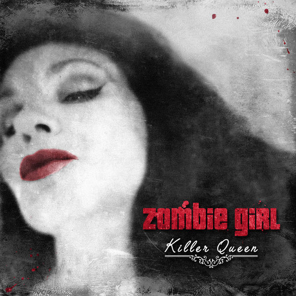 Zombie Girl - Killer Queen - 2015