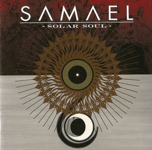 SAMAEL. - "Solar Soul" (2007 Switzerland)
