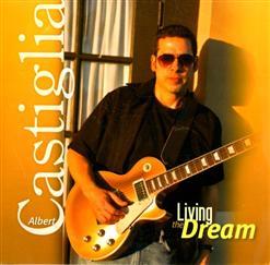 Albert Castiglia - 2012-Living The Dream
